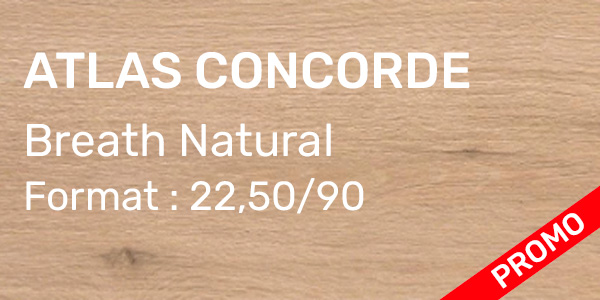 Carrelage Atlas Concorde – Breath Natural 22,5/90 25,14€/m² HTVA Origine Italie